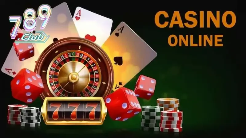Casino online 789CLUB có thưởng cao